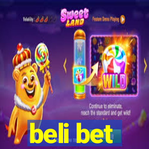 beli bet