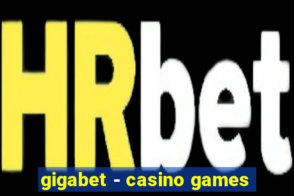 gigabet - casino games