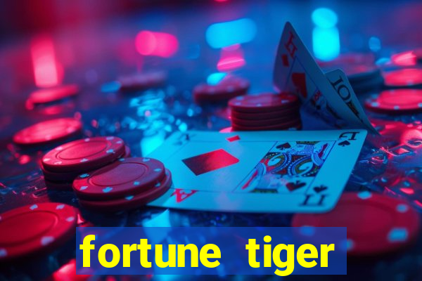 fortune tiger melhores plataformas