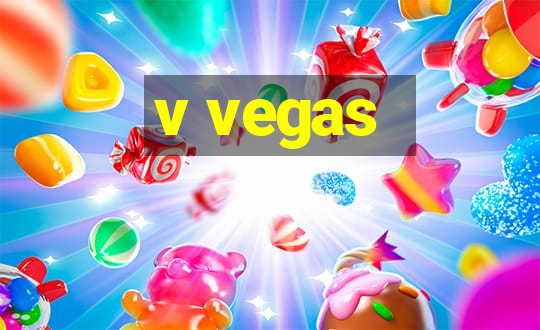 v vegas