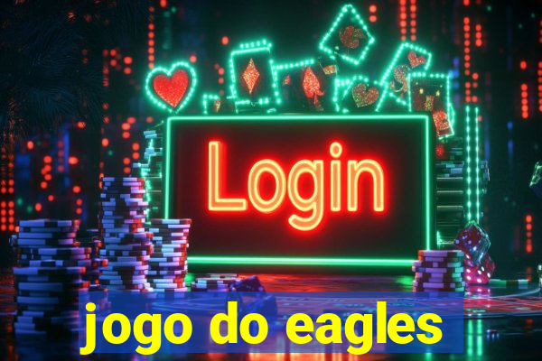 jogo do eagles