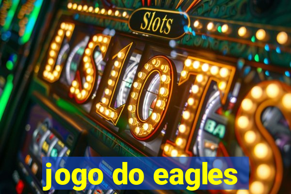 jogo do eagles