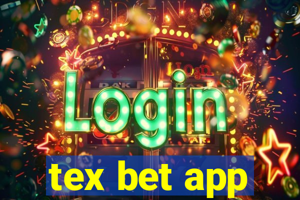 tex bet app