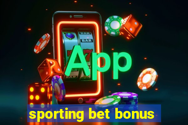 sporting bet bonus