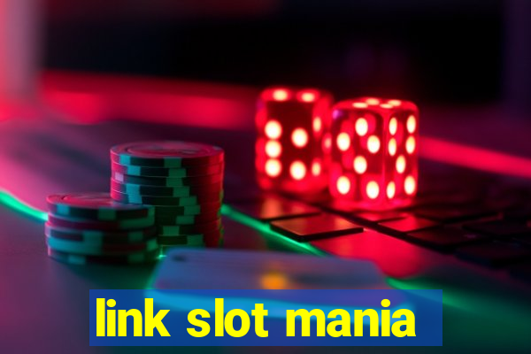 link slot mania