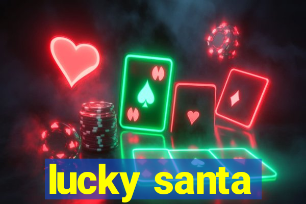 lucky santa