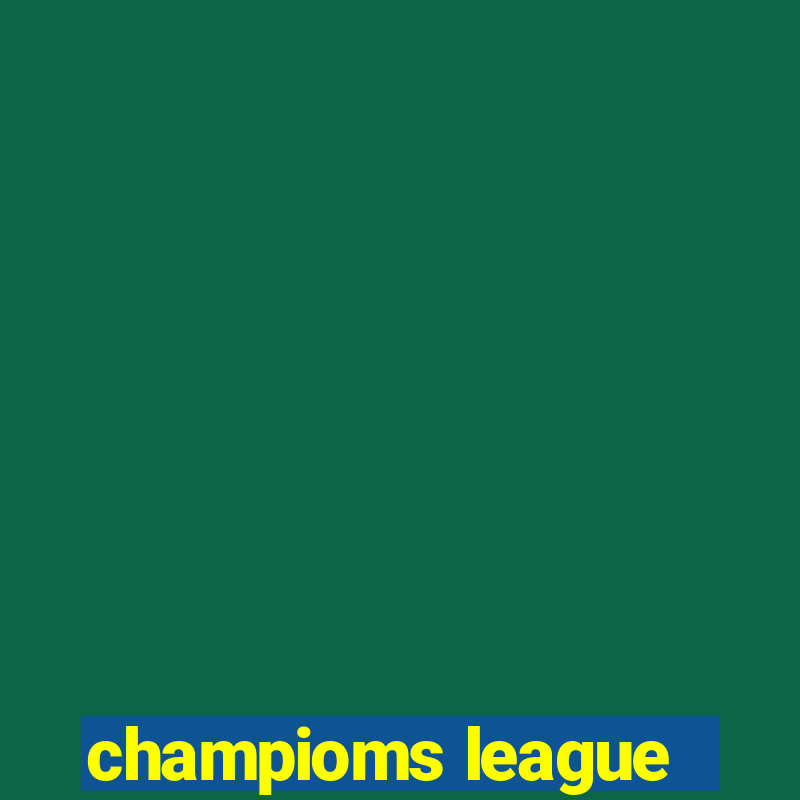 champioms league