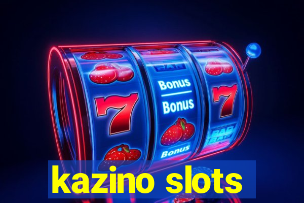 kazino slots