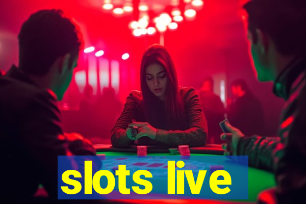 slots live