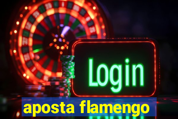 aposta flamengo