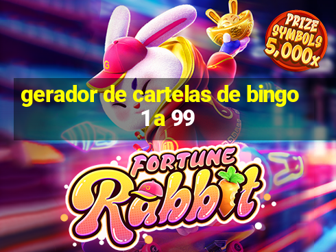 gerador de cartelas de bingo 1 a 99