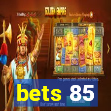 bets 85