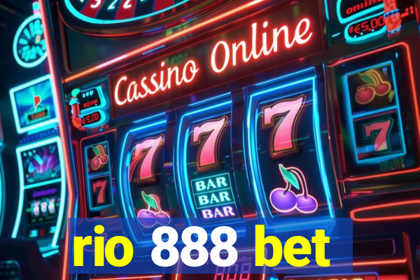 rio 888 bet