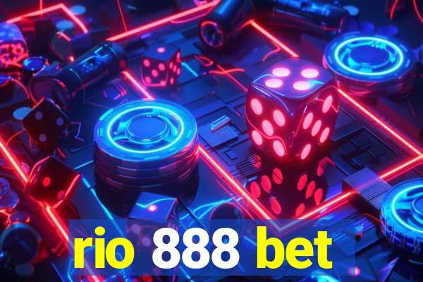 rio 888 bet