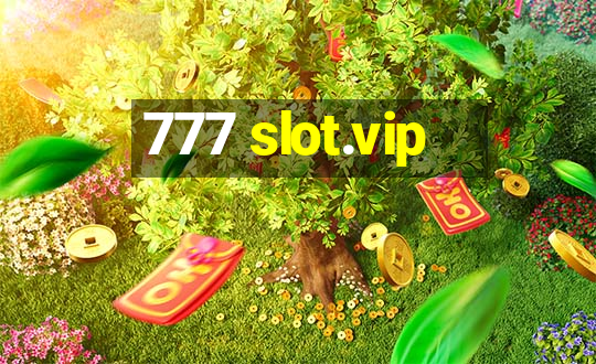 777 slot.vip