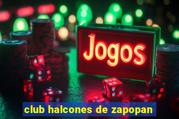 club halcones de zapopan