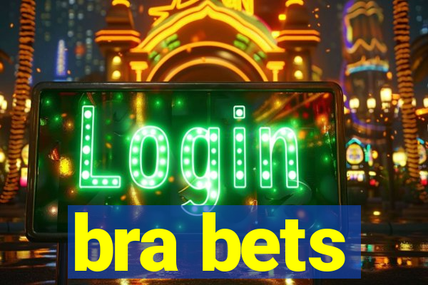 bra bets