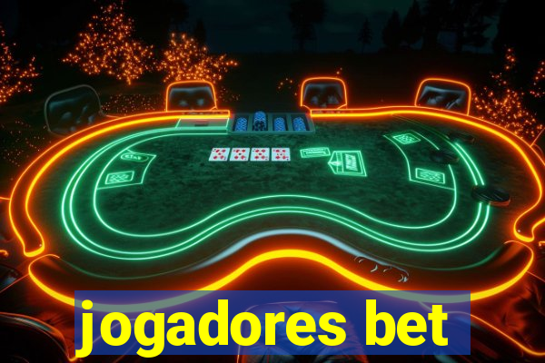 jogadores bet