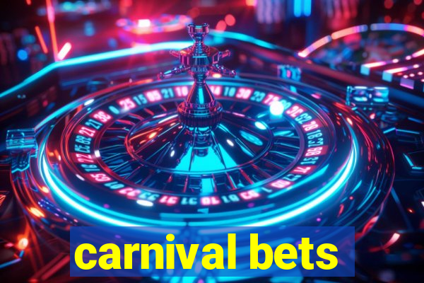 carnival bets