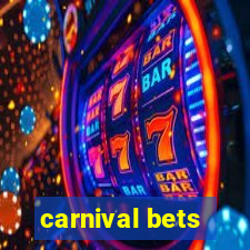 carnival bets