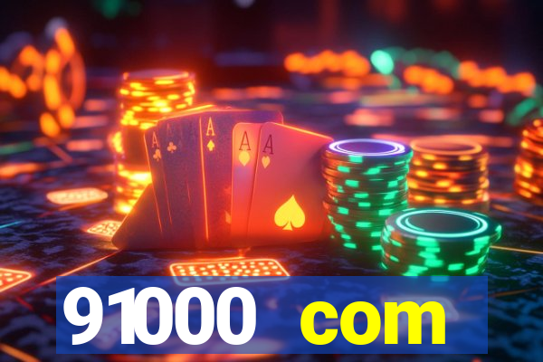 91000 com plataforma de jogos