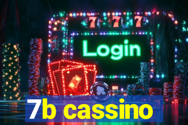 7b cassino