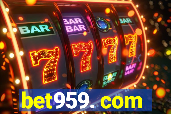 bet959. com