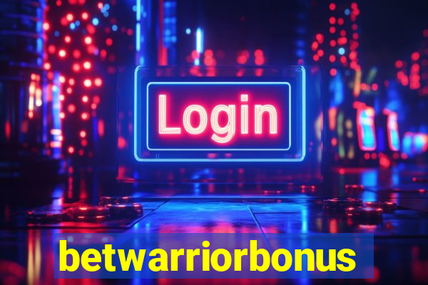 betwarriorbonus