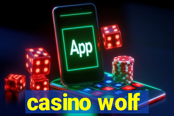 casino wolf