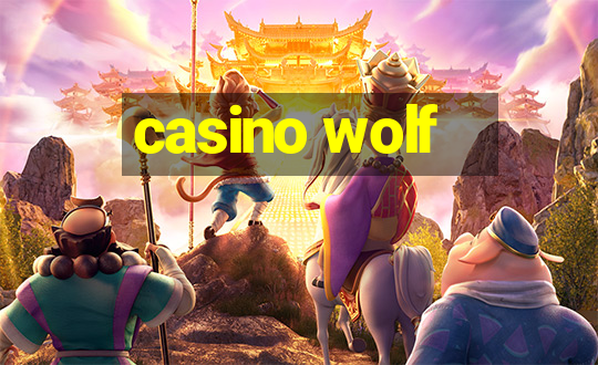 casino wolf