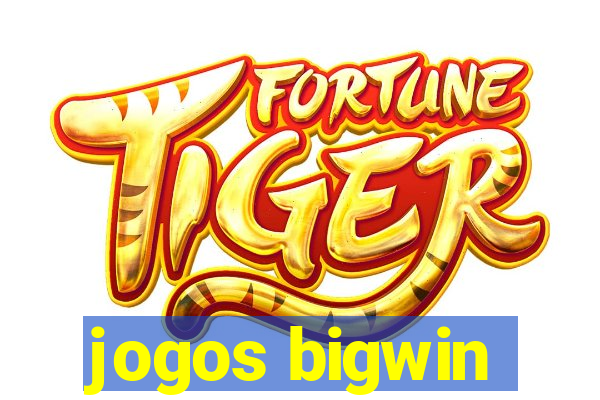 jogos bigwin