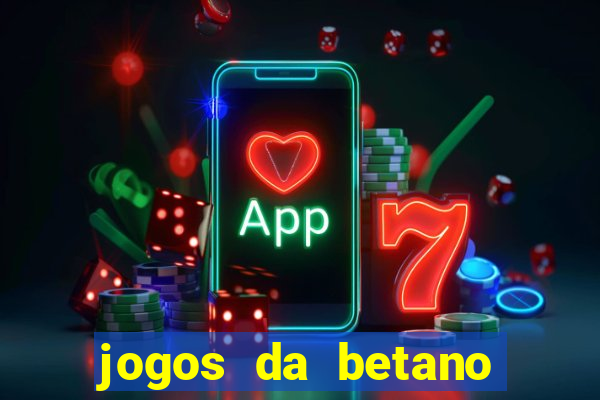 jogos da betano com 10 centavos