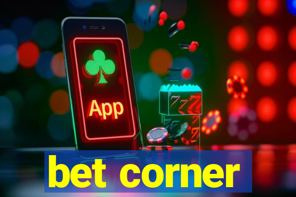 bet corner