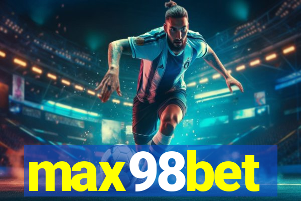 max98bet