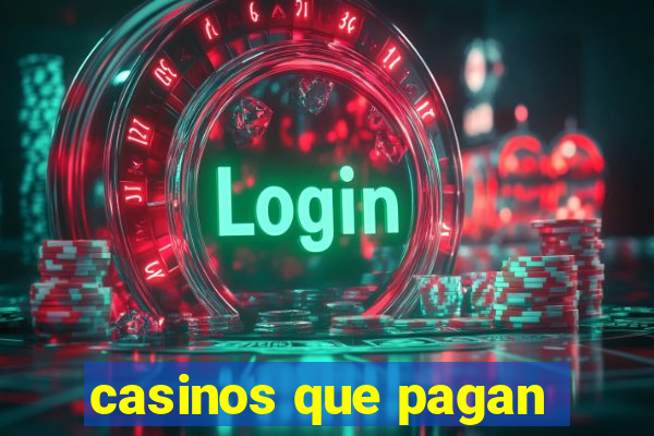 casinos que pagan