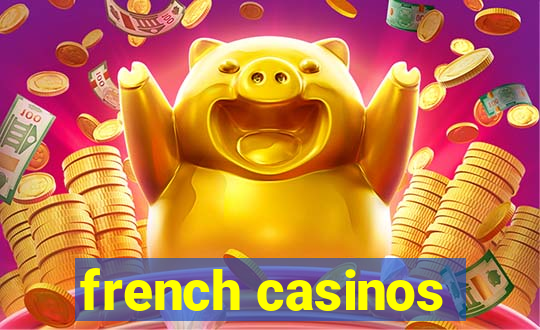 french casinos