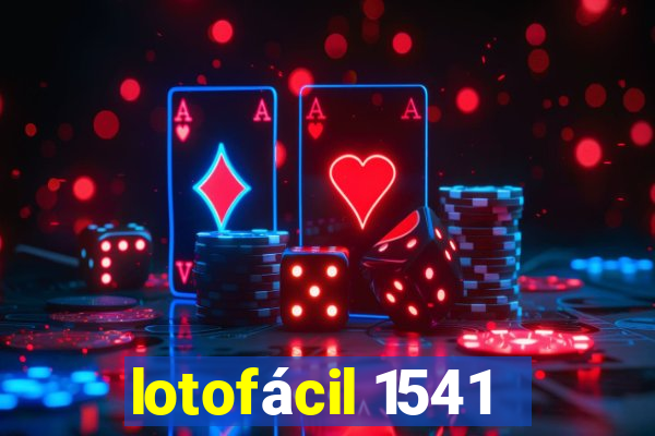 lotofácil 1541