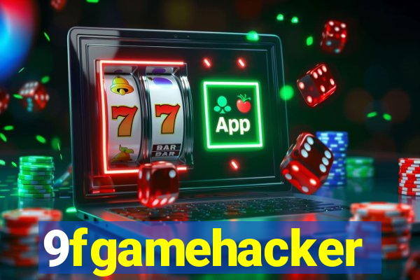 9fgamehacker