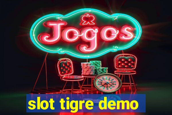 slot tigre demo