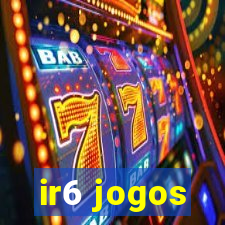 ir6 jogos