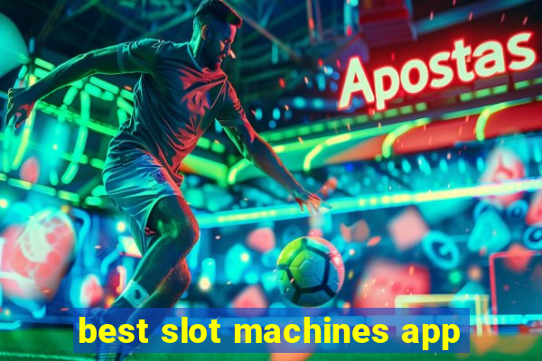 best slot machines app