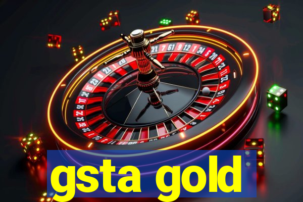 gsta gold