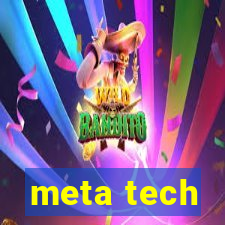 meta tech