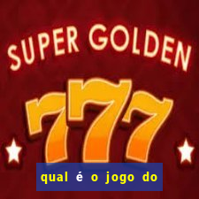 qual é o jogo do tigre que dá dinheiro