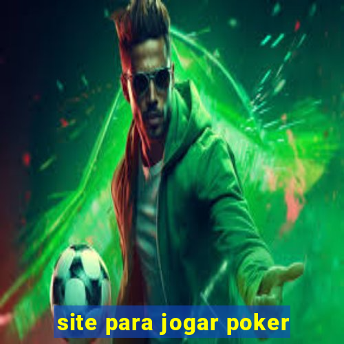 site para jogar poker