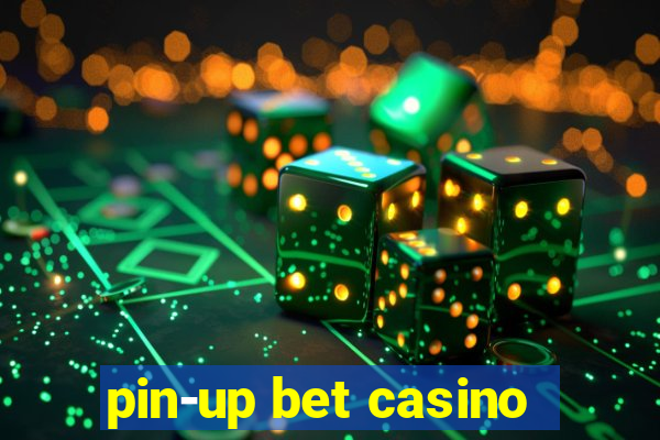 pin-up bet casino