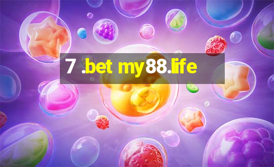 7 .bet my88.life