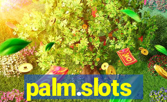 palm.slots