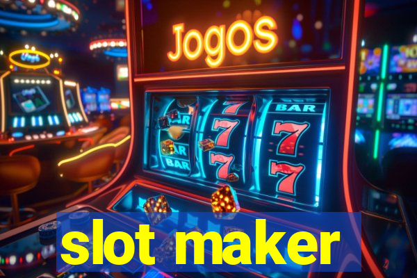 slot maker