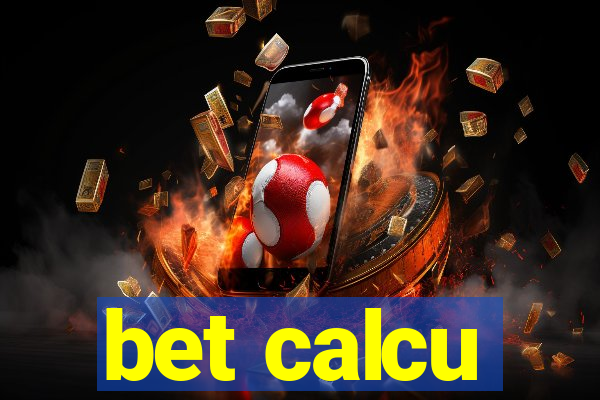 bet calcu